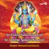 Nagai Veeraragavacharyar - Sri Vishnu Sahasra Namavali & Lakshmi Sahasra Namavali